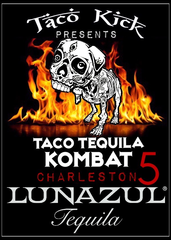 Taco Tequila Kombat Tickets The Brick Charleston, SC Mon, May 15
